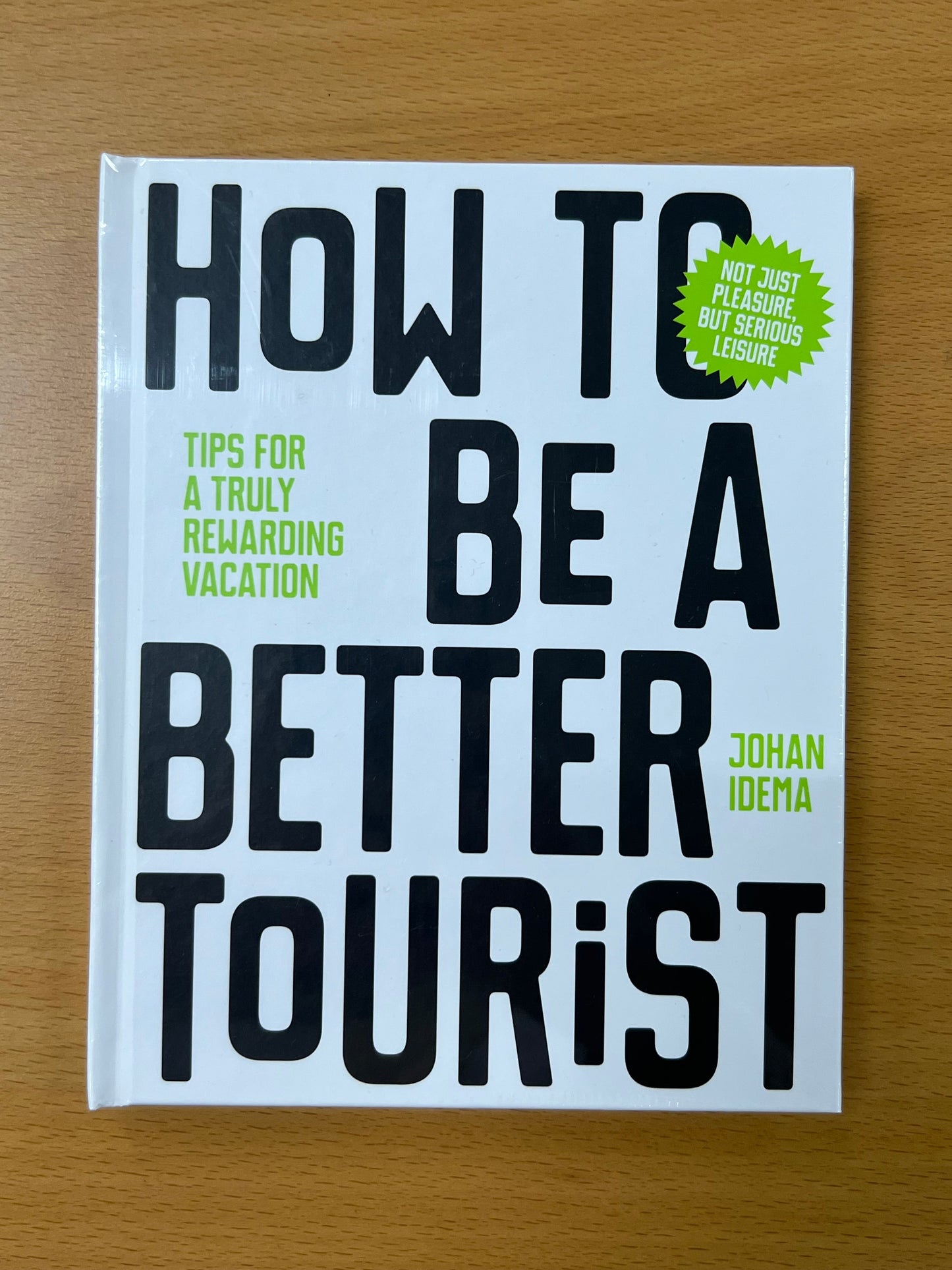 How to be a better tourist