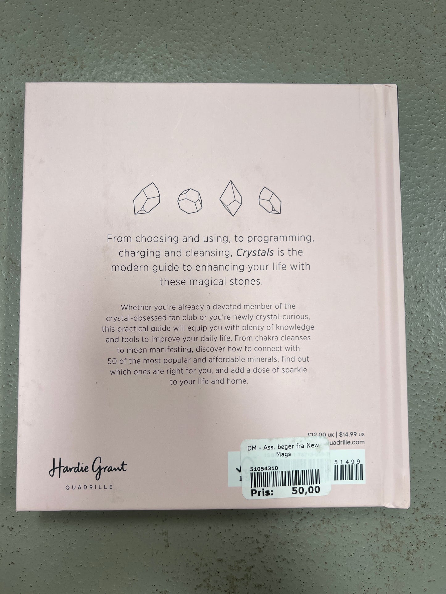Crystals - The modern guide to crystal healing