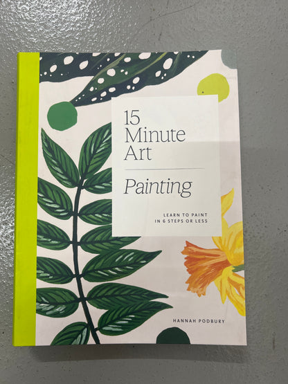15 Minute Art - Painting