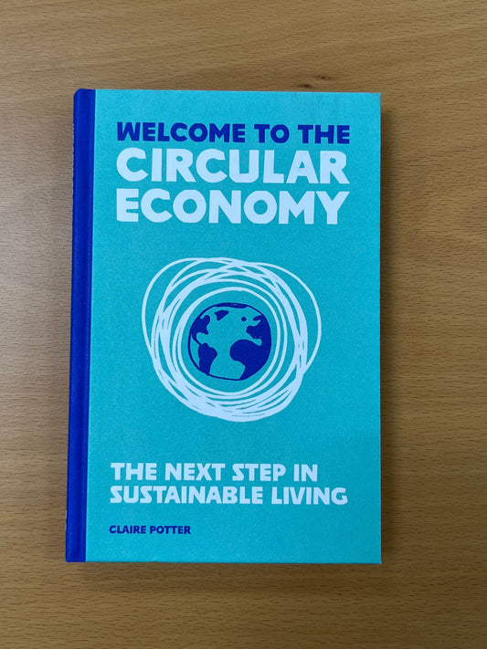 Welcome To The Circular Economy